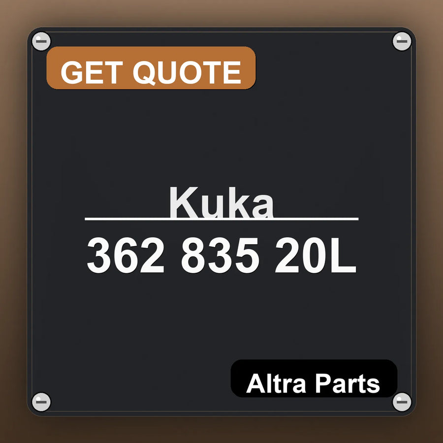 Kuka 362 835 20L industrial nameplate style image – Altra Parts. GET QUOTE.