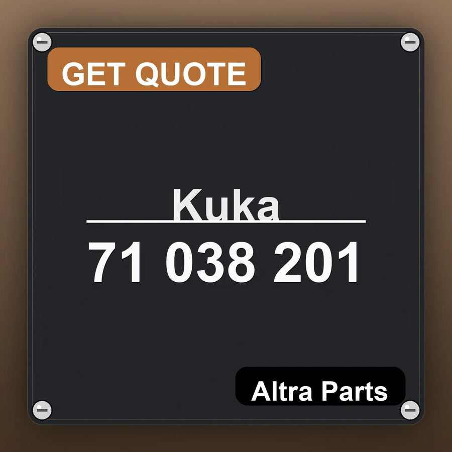 Kuka 71 038 201 industrial nameplate style image – Altra Parts. GET QUOTE.