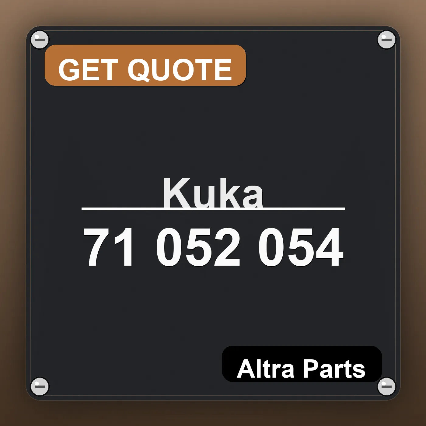 Kuka 71 052 054 industrial nameplate style image – Altra Parts. GET QUOTE.