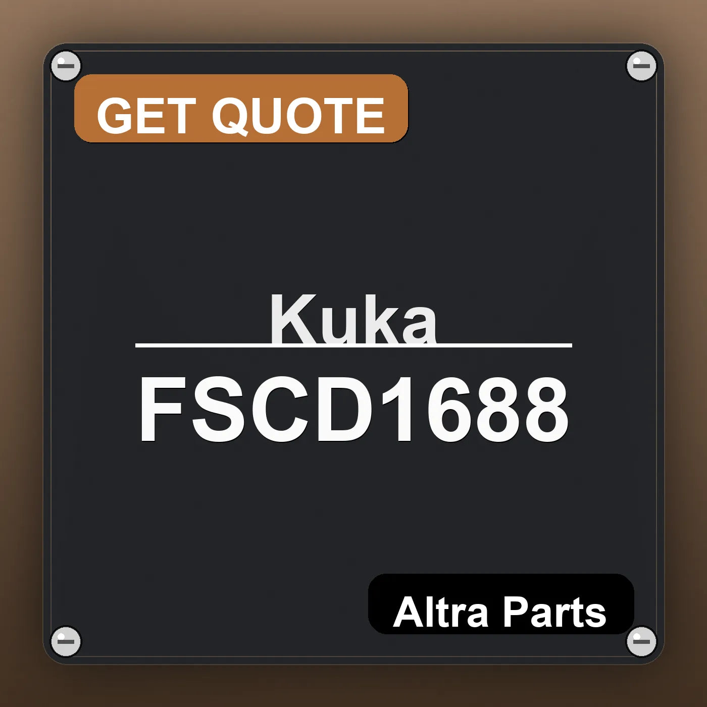 Kuka FSCD1688 industrial nameplate style image – Altra Parts. GET QUOTE.