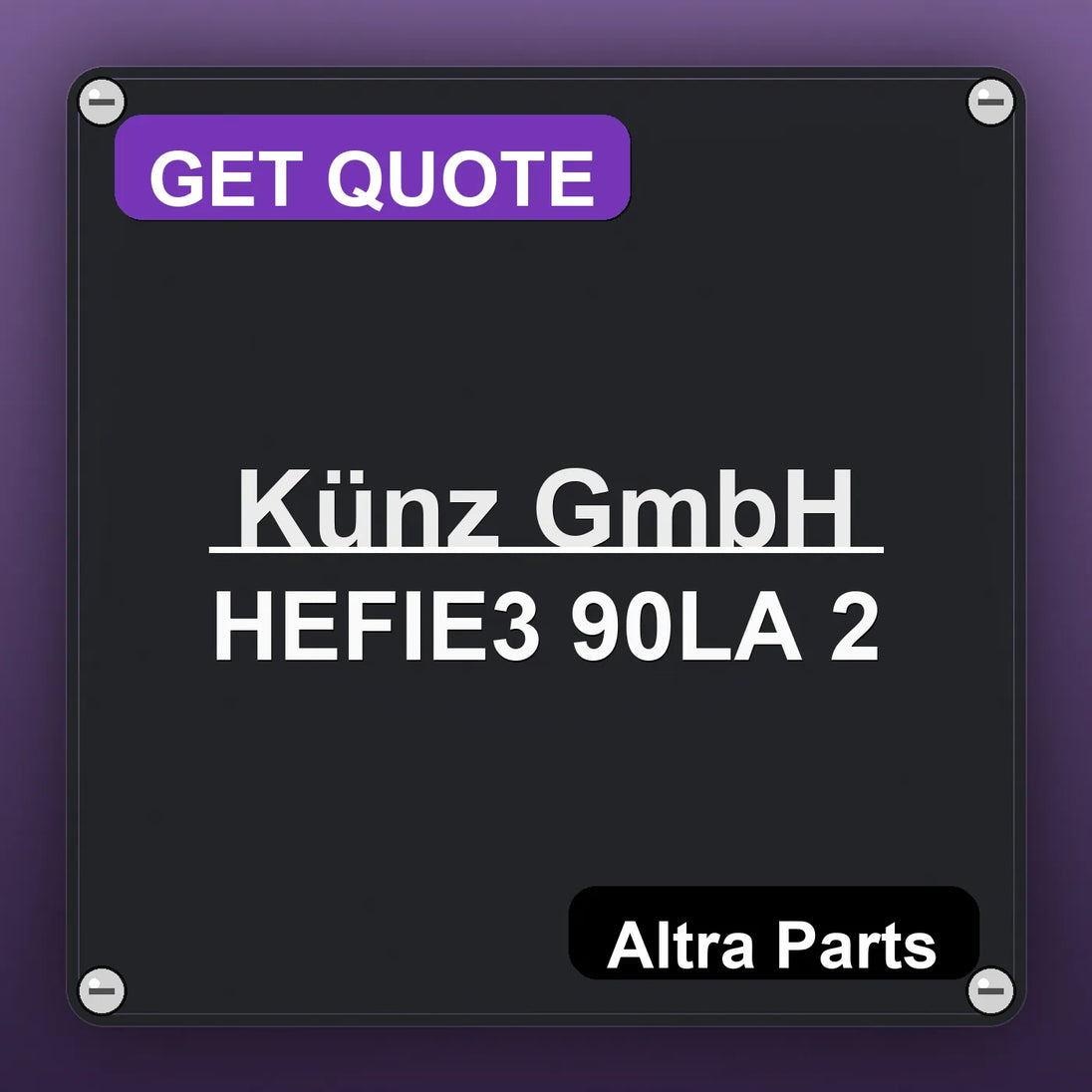 Künz GmbH HEFIE3 90LA 2 industrial nameplate style image – Altra Parts. GET QUOTE.