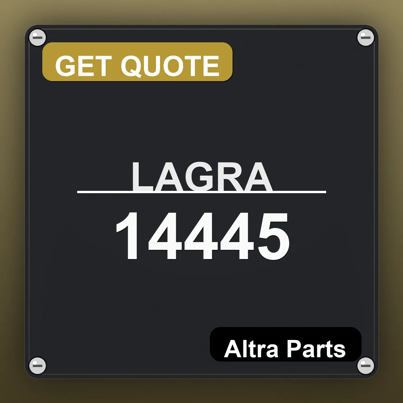 LAGRA 14445 industrial nameplate style image – Altra Parts. GET QUOTE.