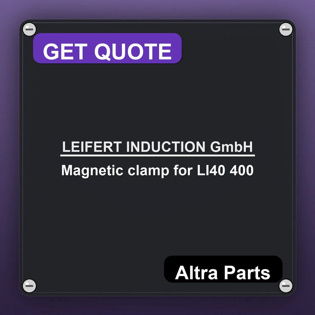 LEIFERT INDUCTION GmbH Magnetic clamp for LI40 400 industrial nameplate style image – Altra Parts. GET QUOTE.