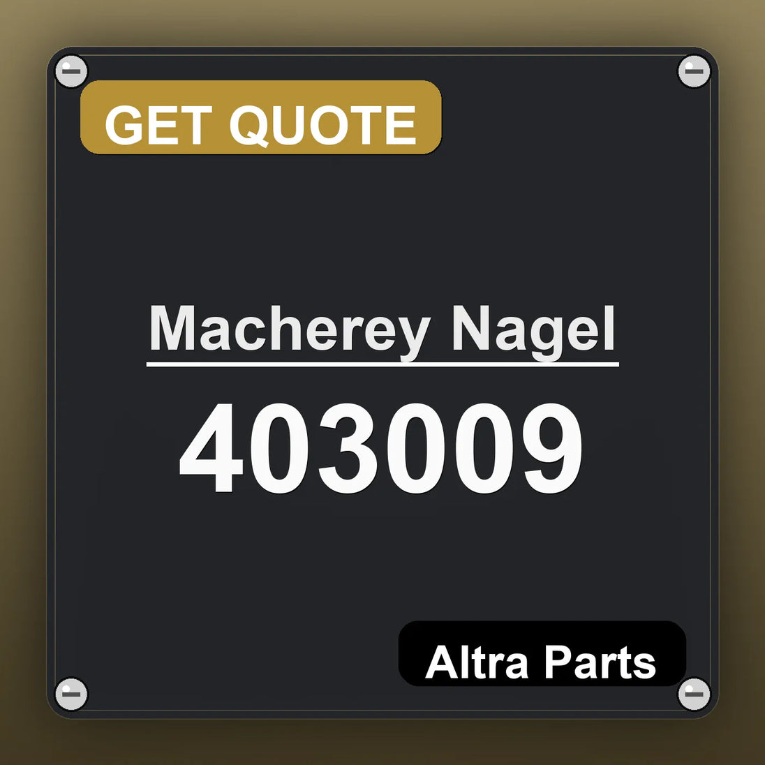 Macherey Nagel 403009 industrial nameplate style image – Altra Parts. GET QUOTE.