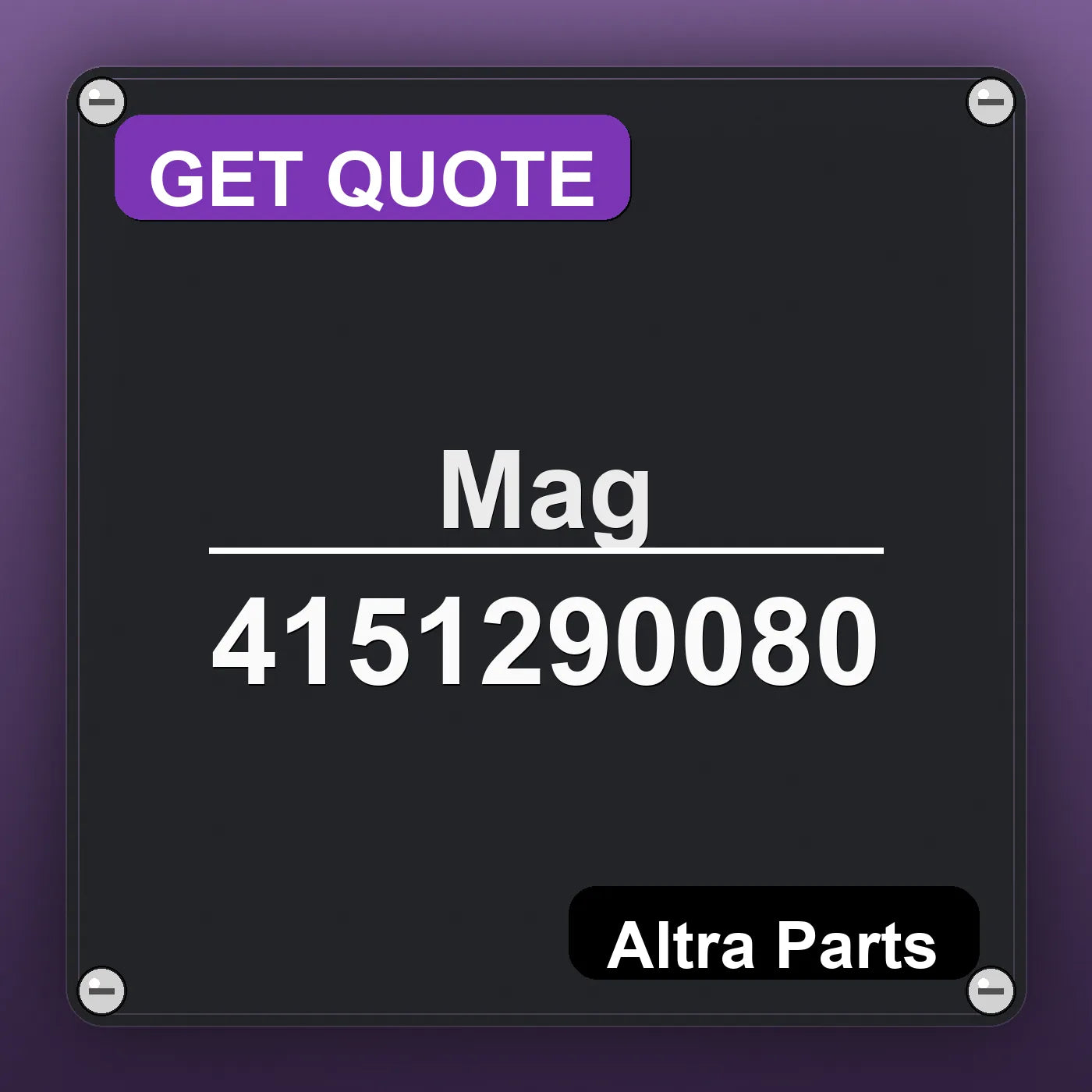 Mag 4151290080 industrial nameplate style image – Altra Parts. GET QUOTE.