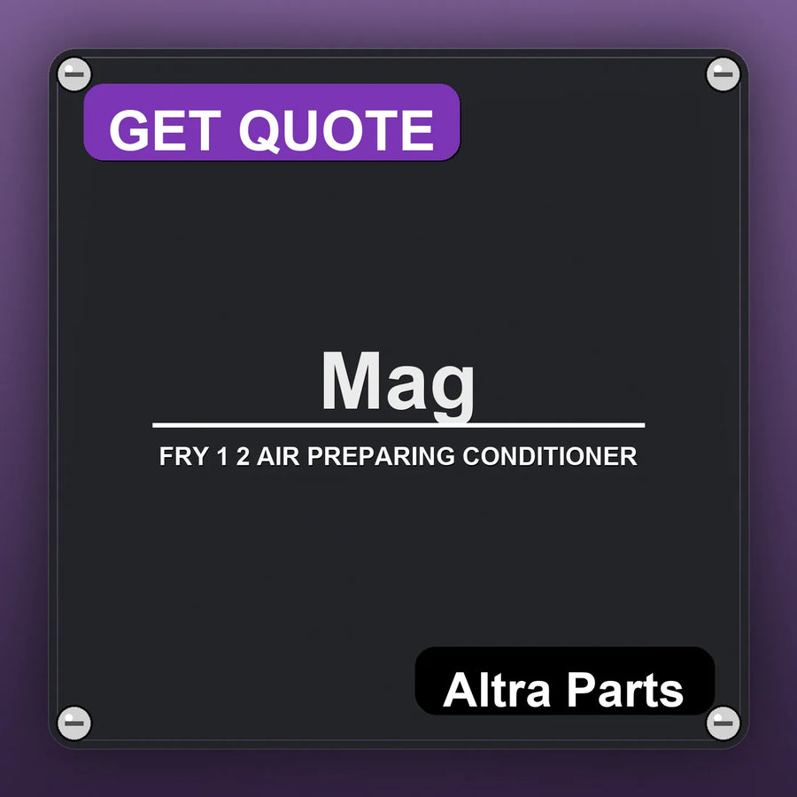 Mag FRY 1 2 AIR PREPARING CONDITIONER industrial nameplate style image – Altra Parts. GET QUOTE.