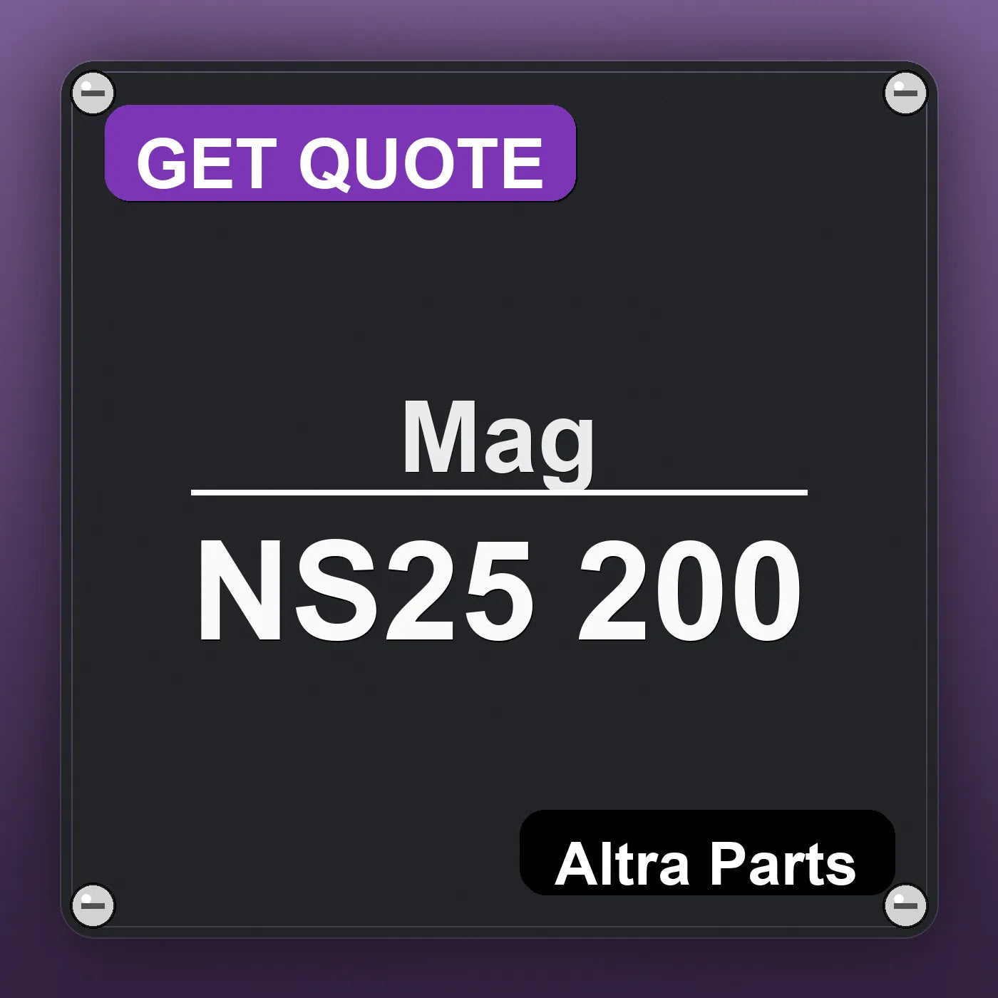 Mag NS25 200 industrial nameplate style image – Altra Parts. GET QUOTE.