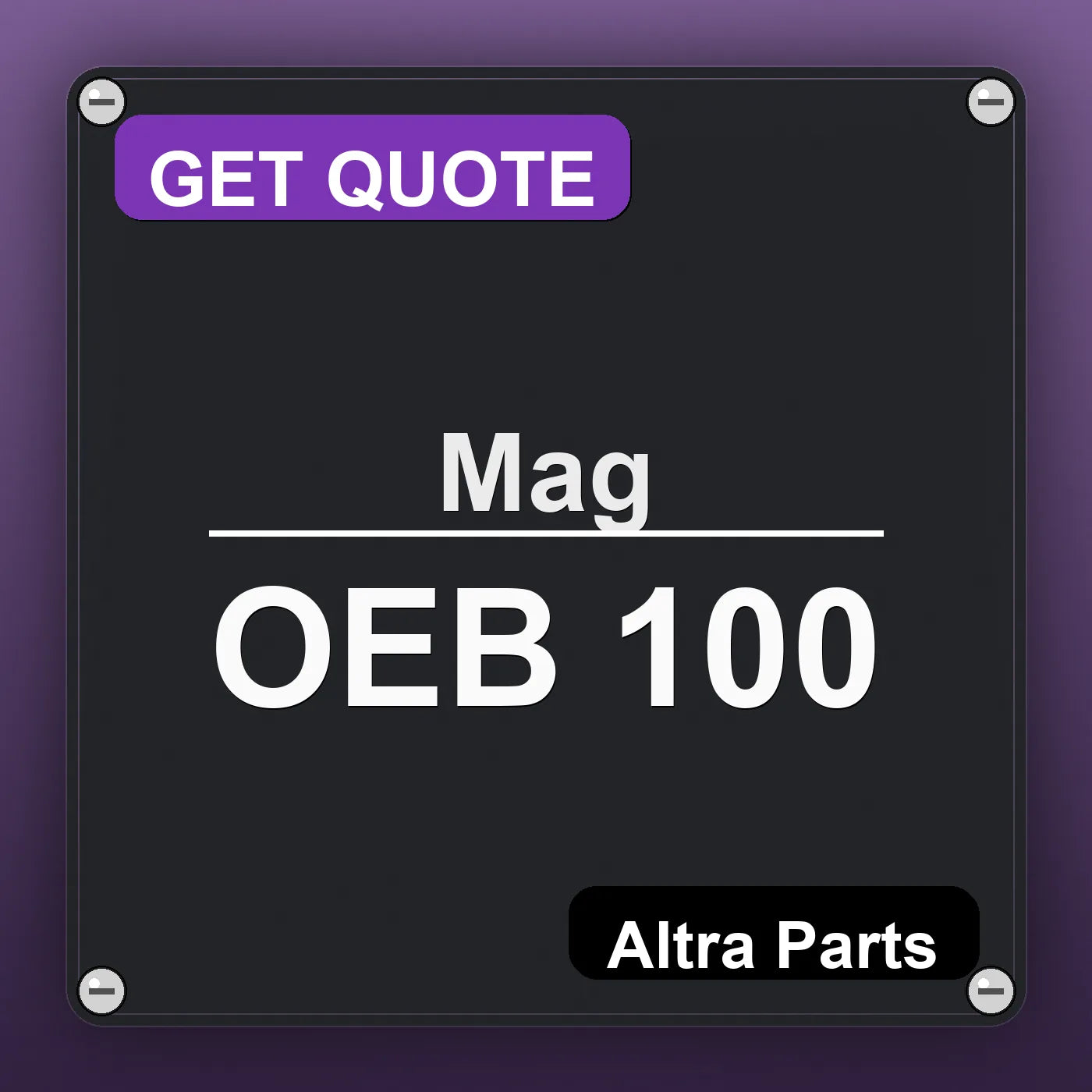 Mag OEB 100 industrial nameplate style image – Altra Parts. GET QUOTE.