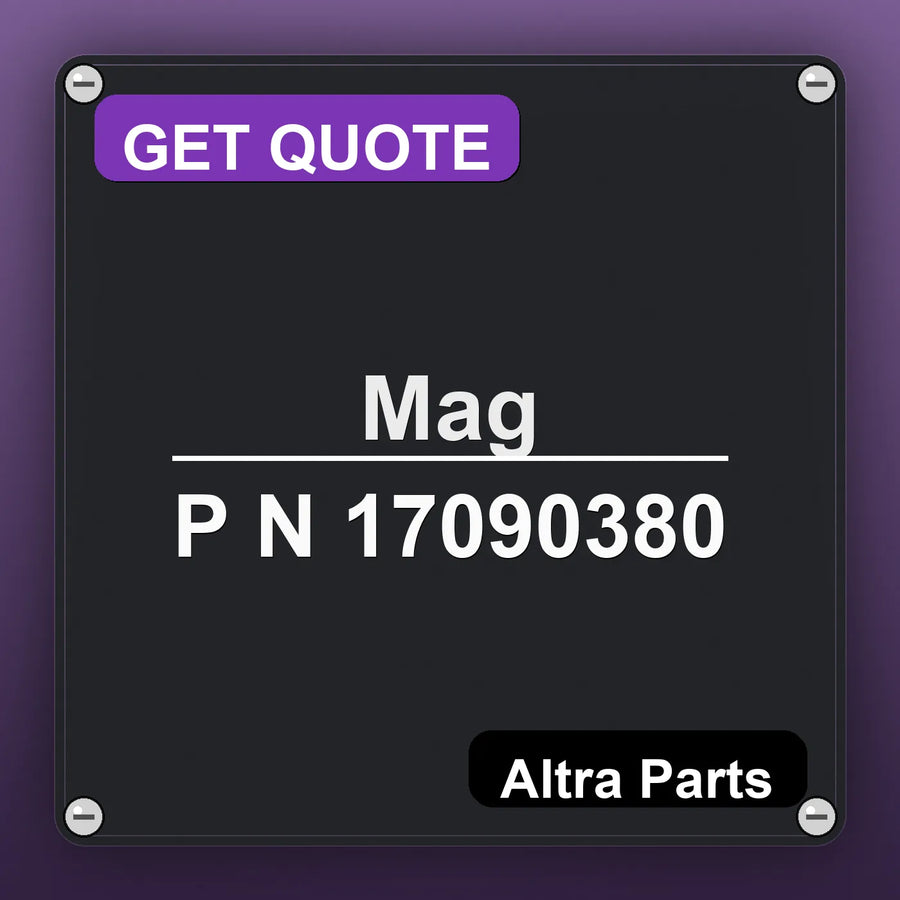 Mag P N 17090380 industrial nameplate style image – Altra Parts. GET QUOTE.