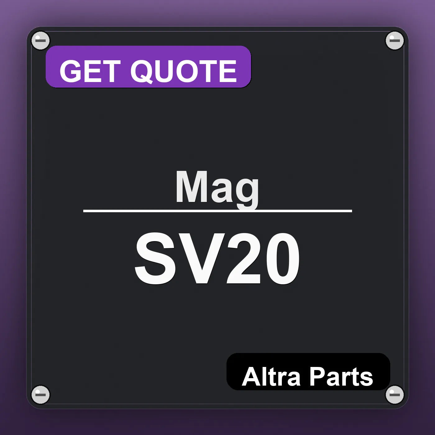 Mag SV20 industrial nameplate style image – Altra Parts. GET QUOTE.