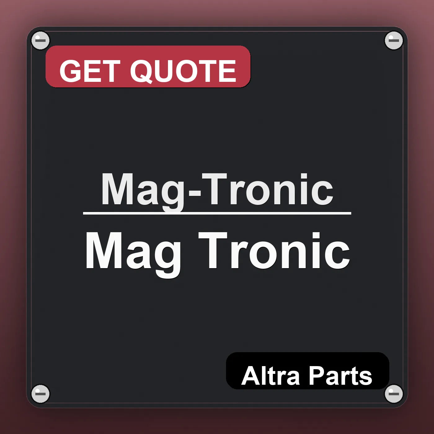 Mag-Tronic Mag Tronic industrial nameplate style image – Altra Parts. GET QUOTE.