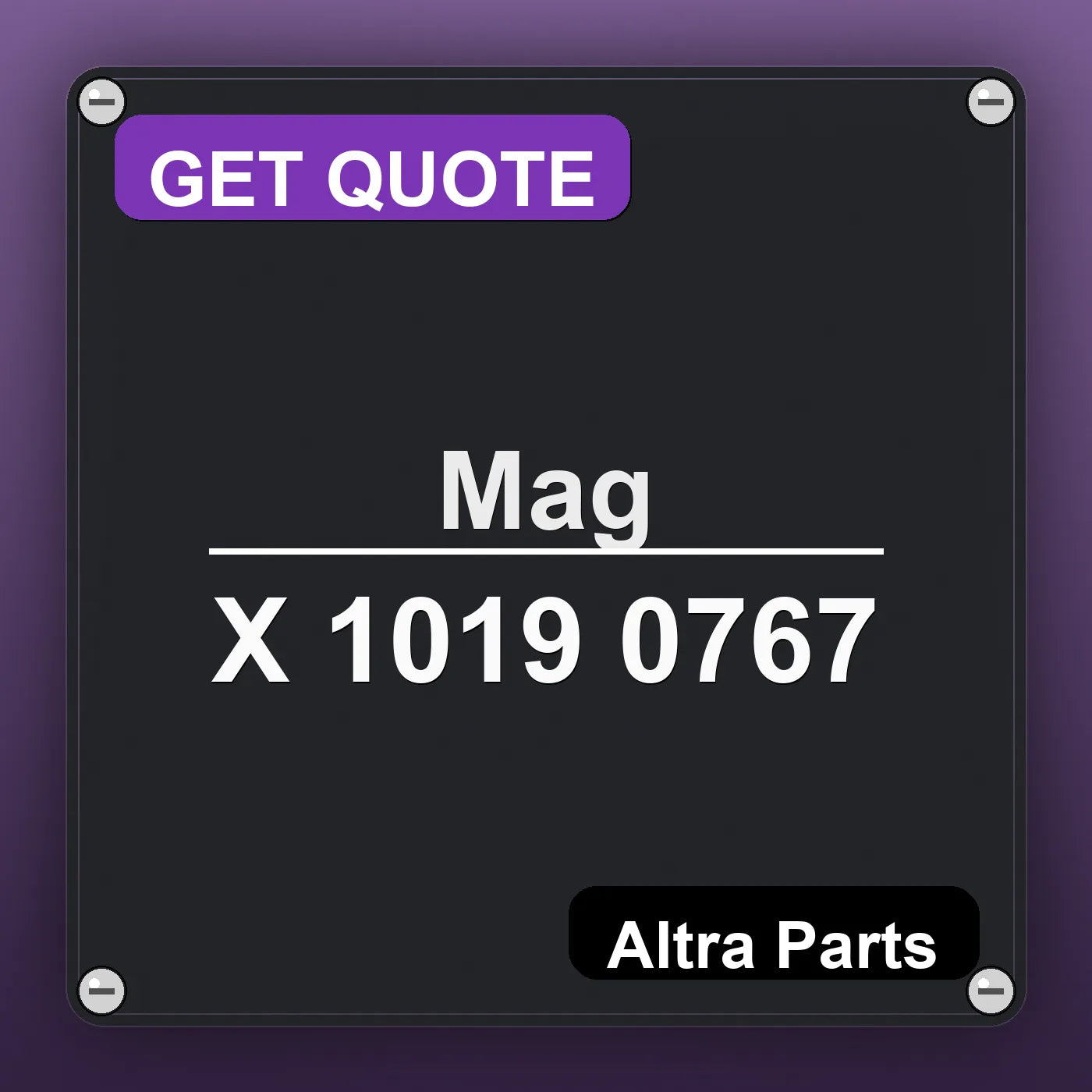 Mag X 1019 0767 industrial nameplate style image – Altra Parts. GET QUOTE.