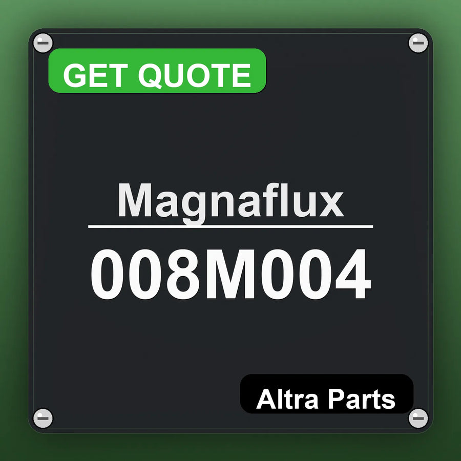 Magnaflux 008M004 industrial nameplate style image – Altra Parts. GET QUOTE.