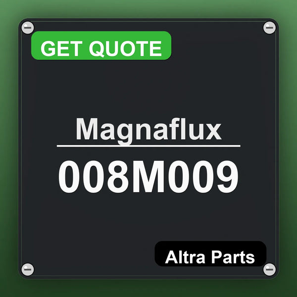 Magnaflux 008M009 industrial nameplate style image – Altra Parts. GET QUOTE.