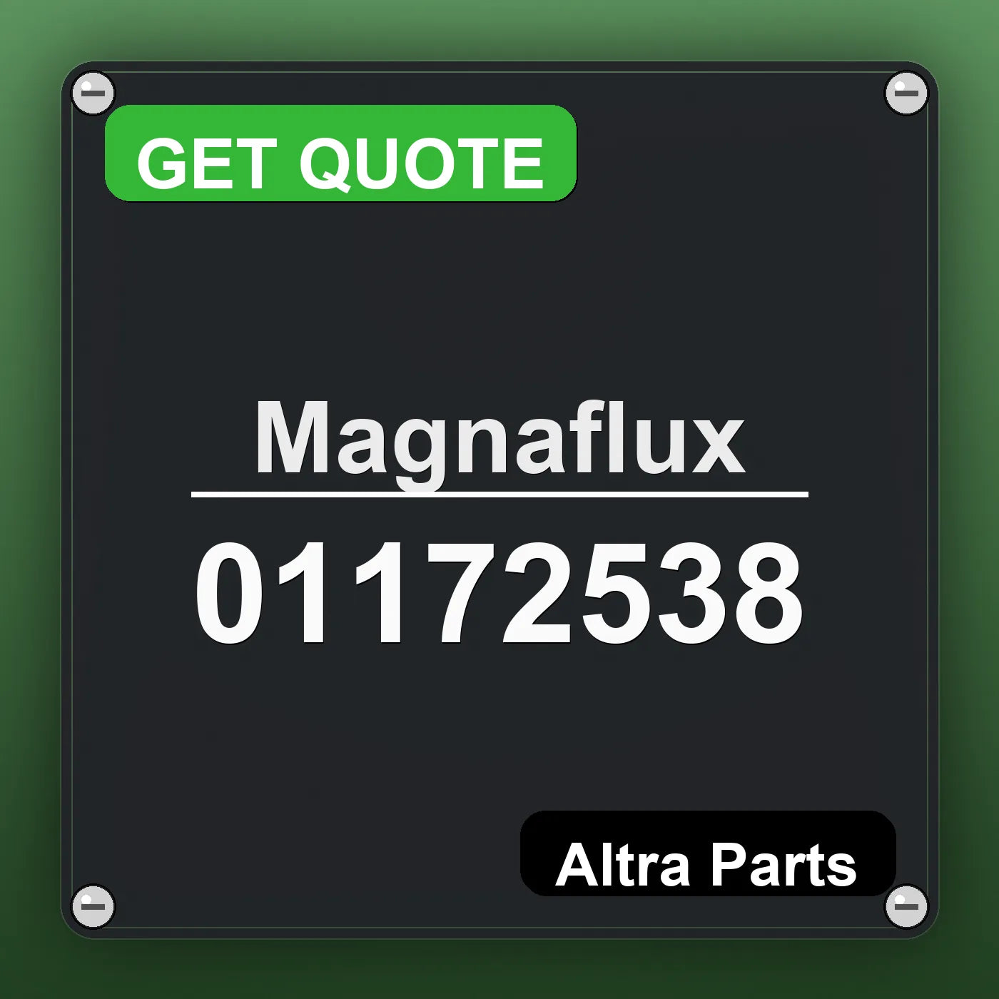 Magnaflux 01172538 industrial nameplate style image – Altra Parts. GET QUOTE.