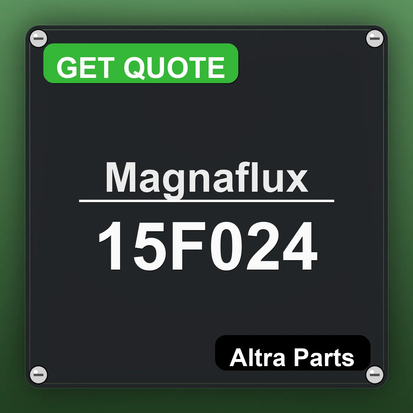 Magnaflux 15F024 industrial nameplate style image – Altra Parts. GET QUOTE.