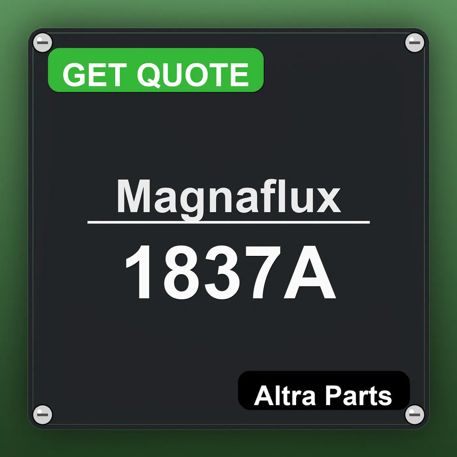 Magnaflux 1837A industrial nameplate style image – Altra Parts. GET QUOTE.