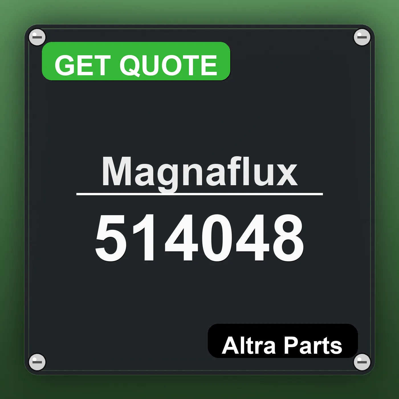 Magnaflux 514048 industrial nameplate style image – Altra Parts. GET QUOTE.