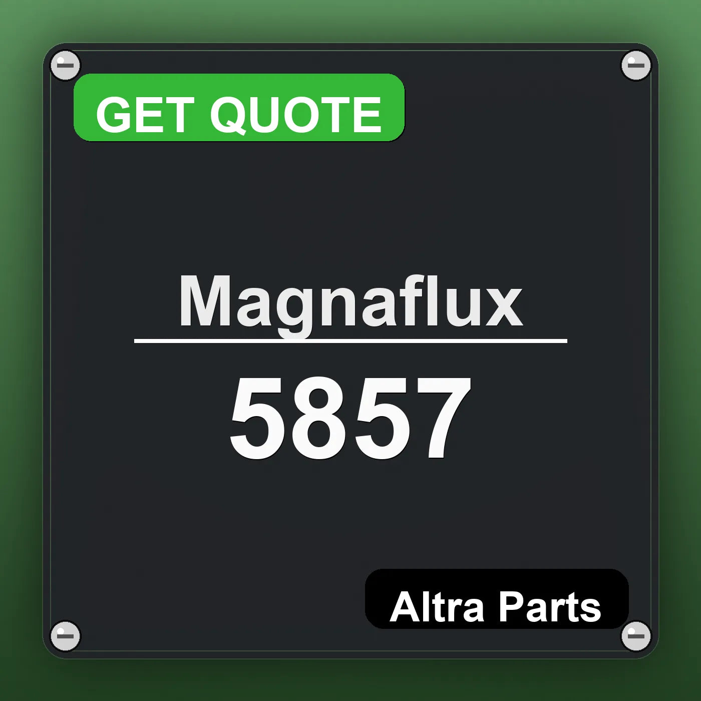 Magnaflux 5857 industrial nameplate style image – Altra Parts. GET QUOTE.
