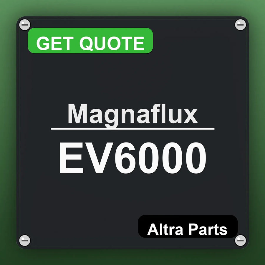 Magnaflux EV6000 industrial nameplate style image – Altra Parts. GET QUOTE.