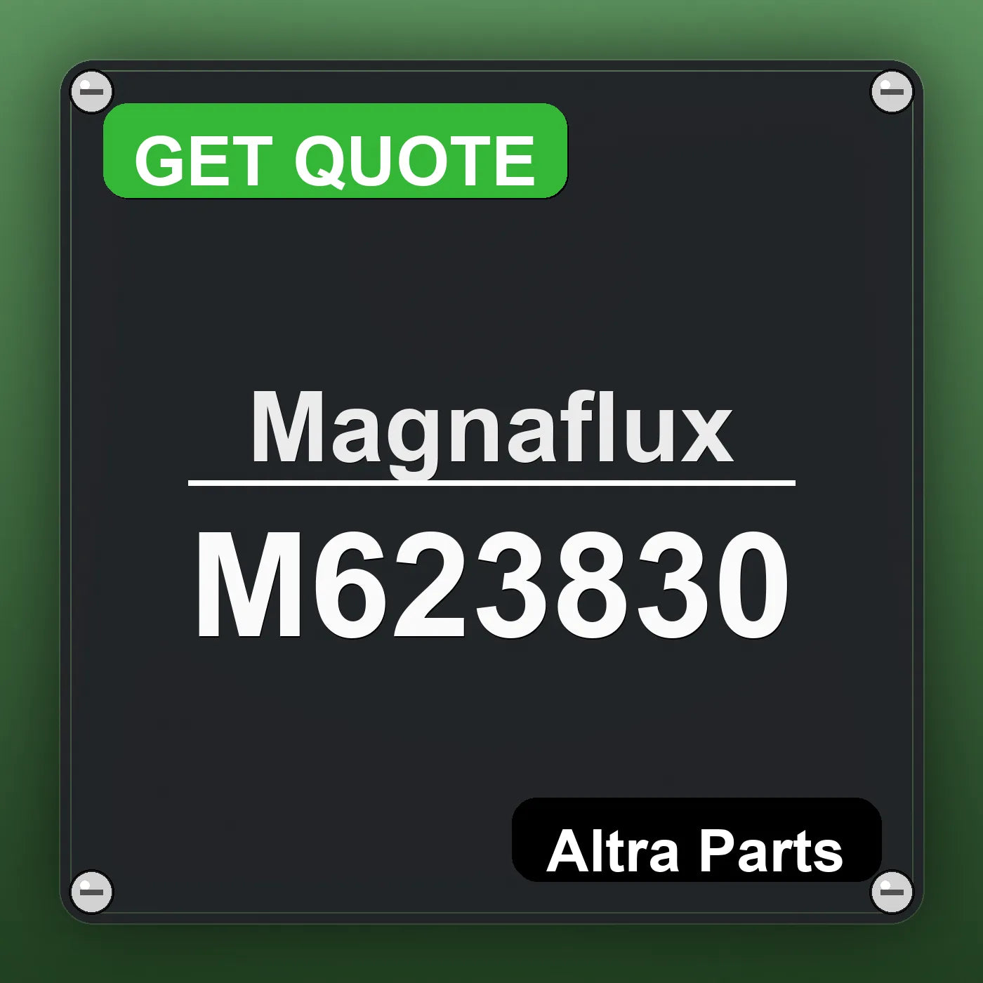 Magnaflux M623830 industrial nameplate style image – Altra Parts. GET QUOTE.