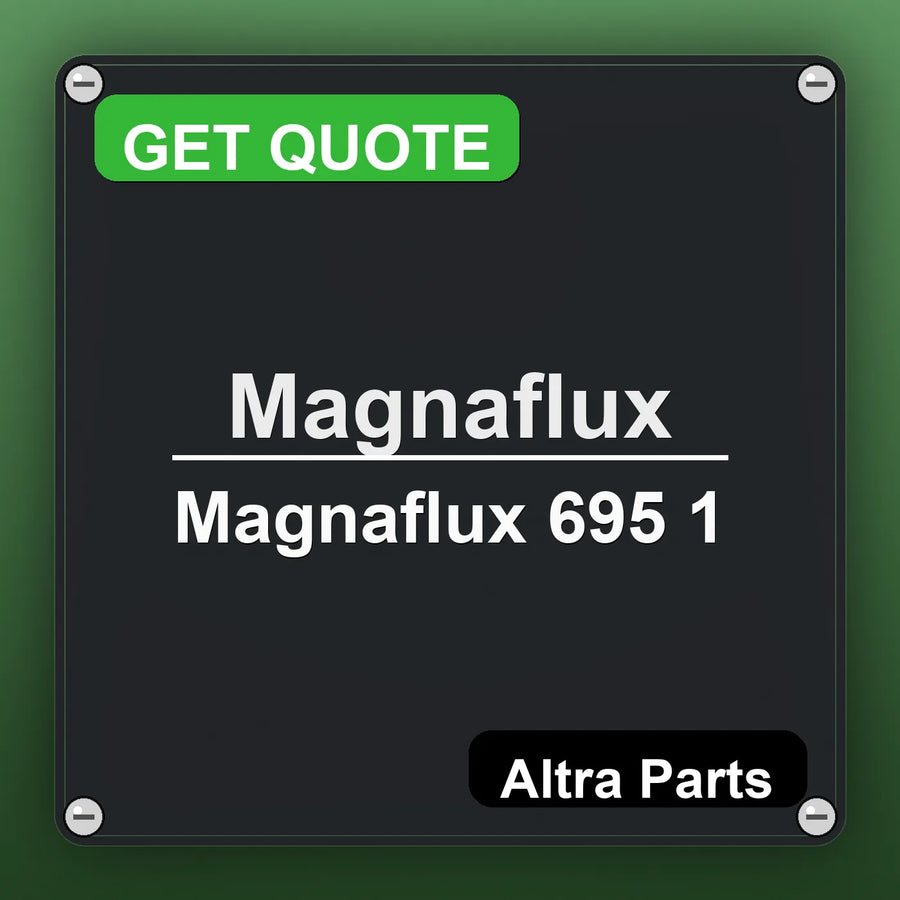 Magnaflux Magnaflux 695 1 industrial nameplate style image – Altra Parts. GET QUOTE.