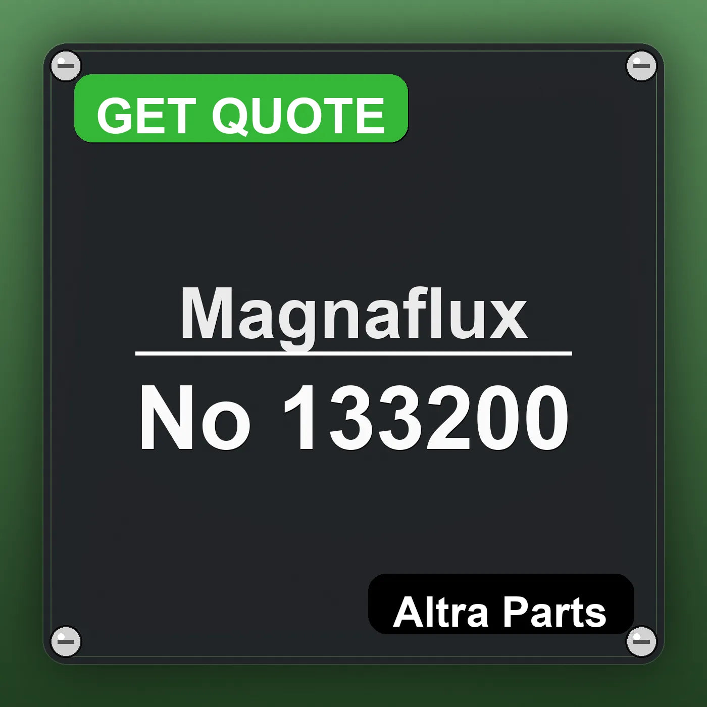 Magnaflux No 133200 industrial nameplate style image – Altra Parts. GET QUOTE.