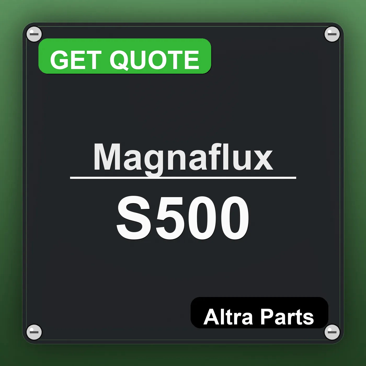 Magnaflux S500 industrial nameplate style image – Altra Parts. GET QUOTE.