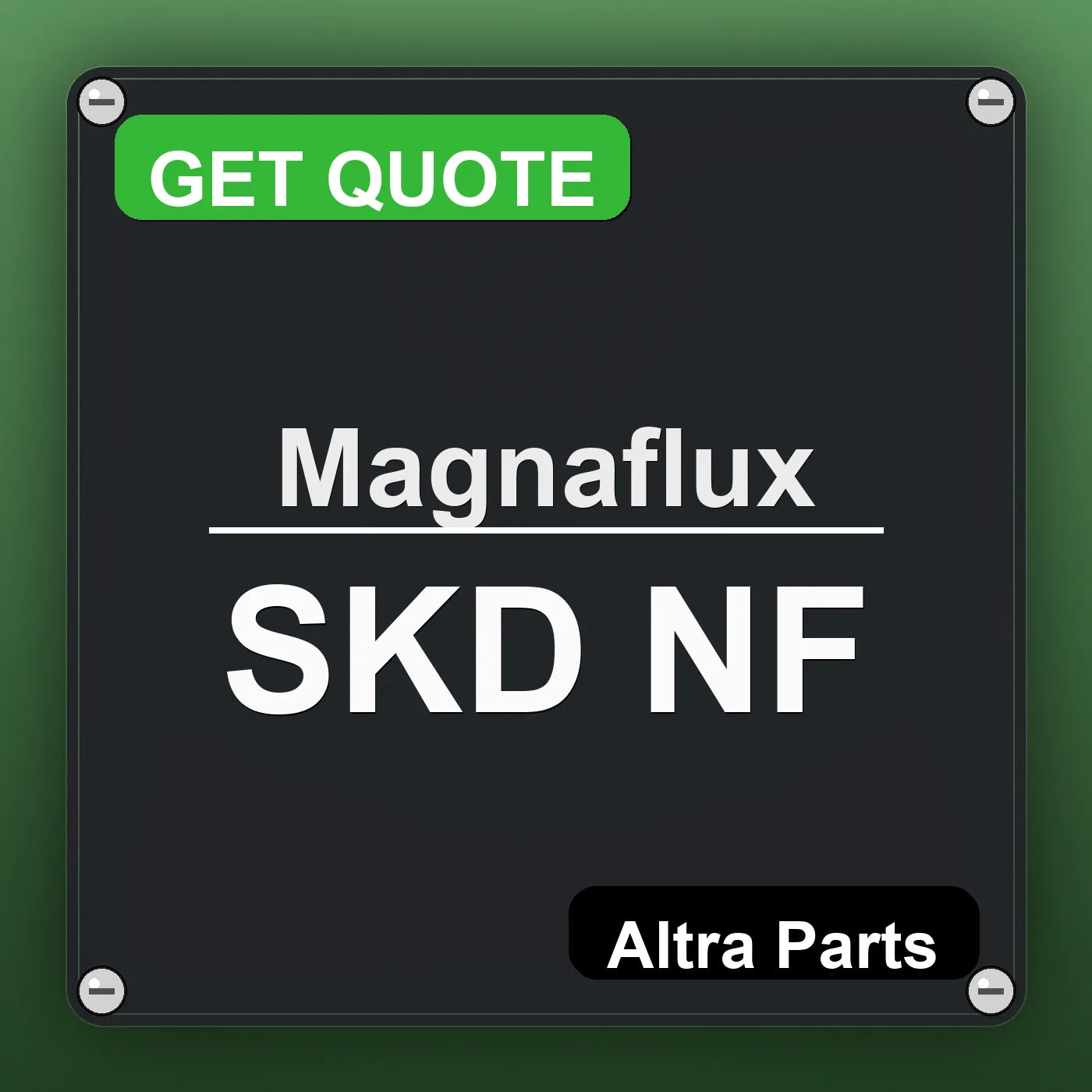 Magnaflux SKD NF industrial nameplate style image – Altra Parts. GET QUOTE.