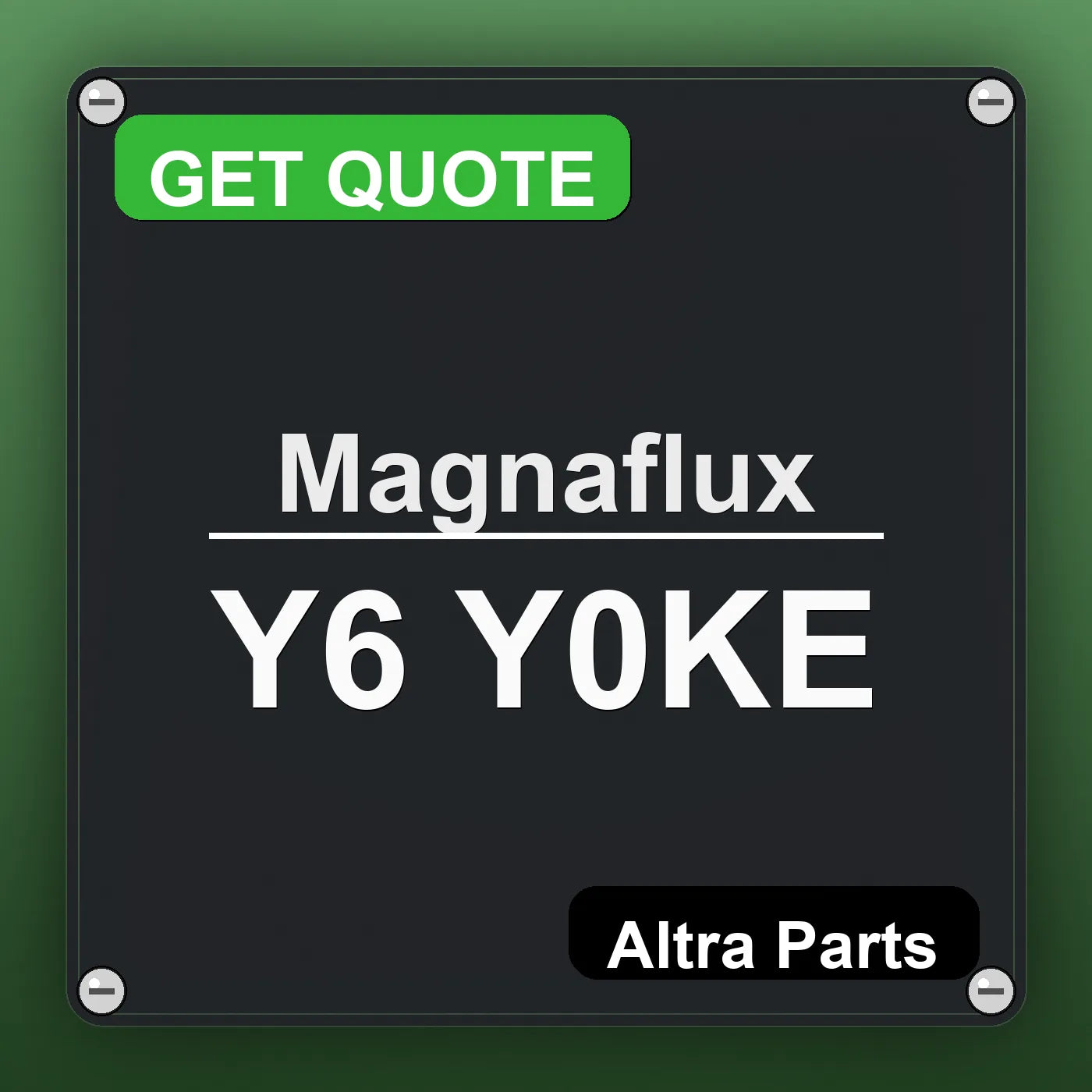 Magnaflux Y6 Y0KE industrial nameplate style image – Altra Parts. GET QUOTE.