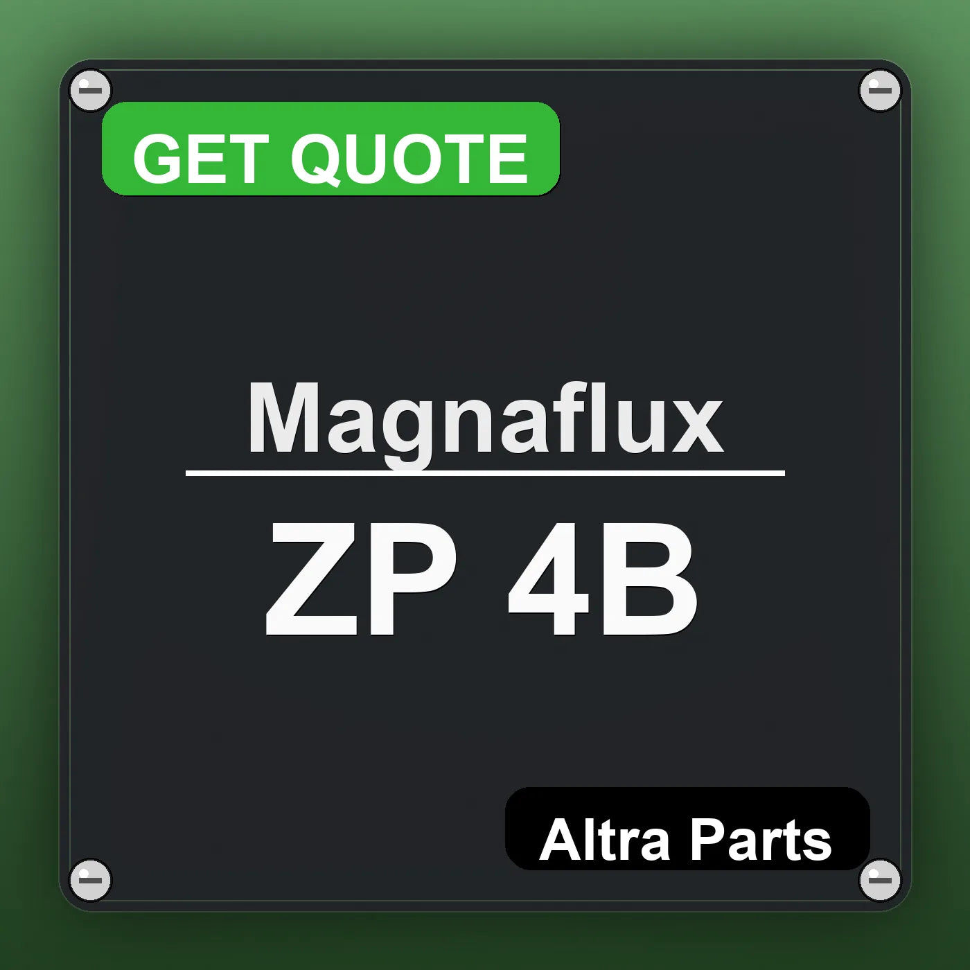 Magnaflux ZP 4B industrial nameplate style image – Altra Parts. GET QUOTE.
