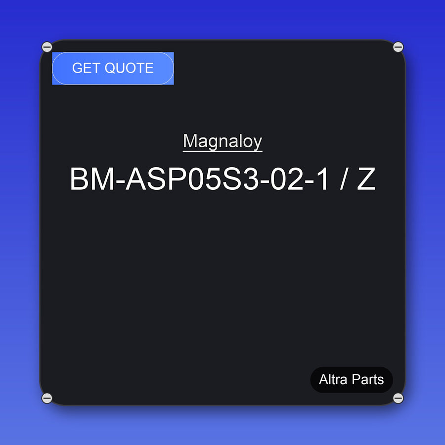 Magnaloy BM-ASP05S3-02-1 / Z industrial spare part – fast international delivery & worldwide shipping