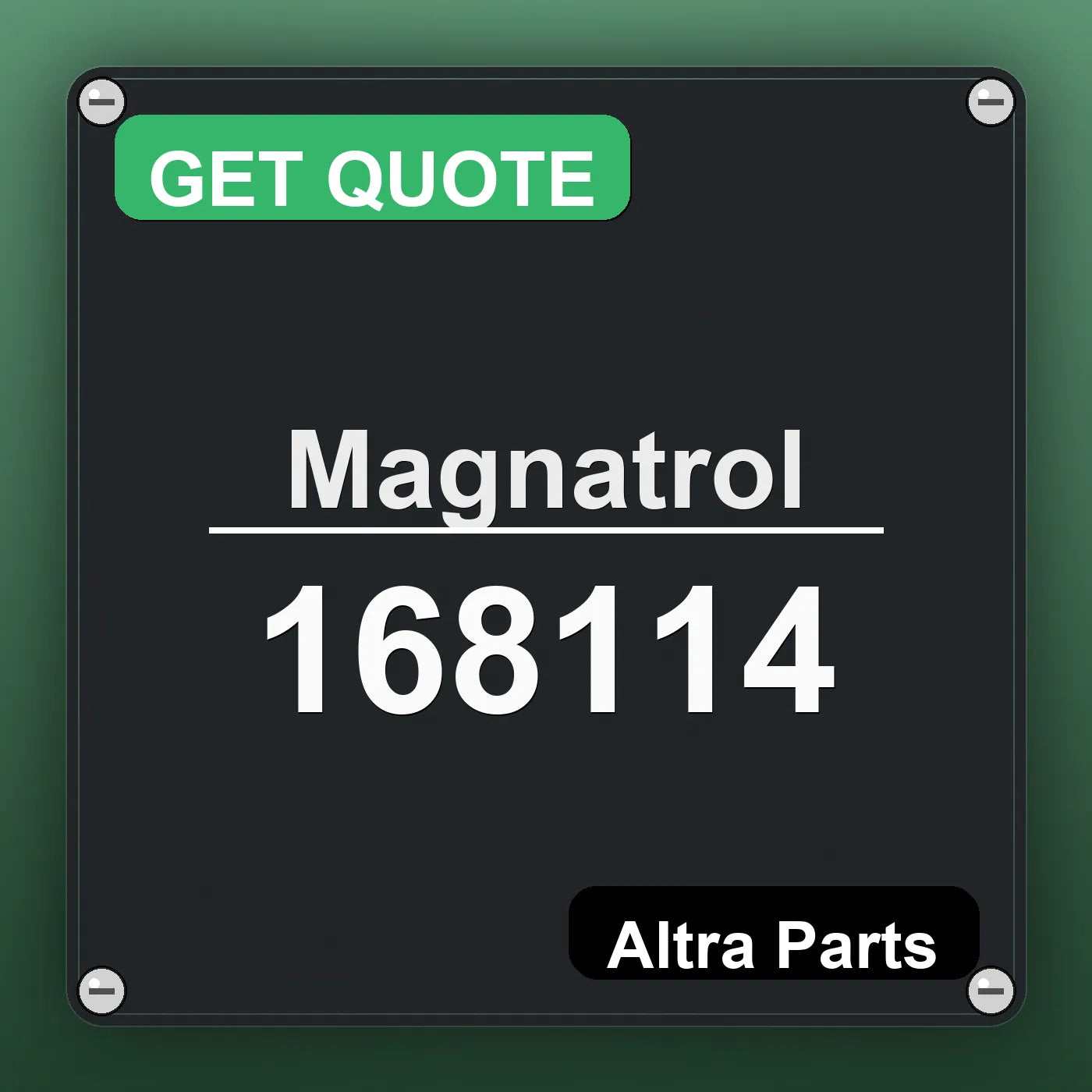 Magnatrol 168114 industrial nameplate style image – Altra Parts. GET QUOTE.