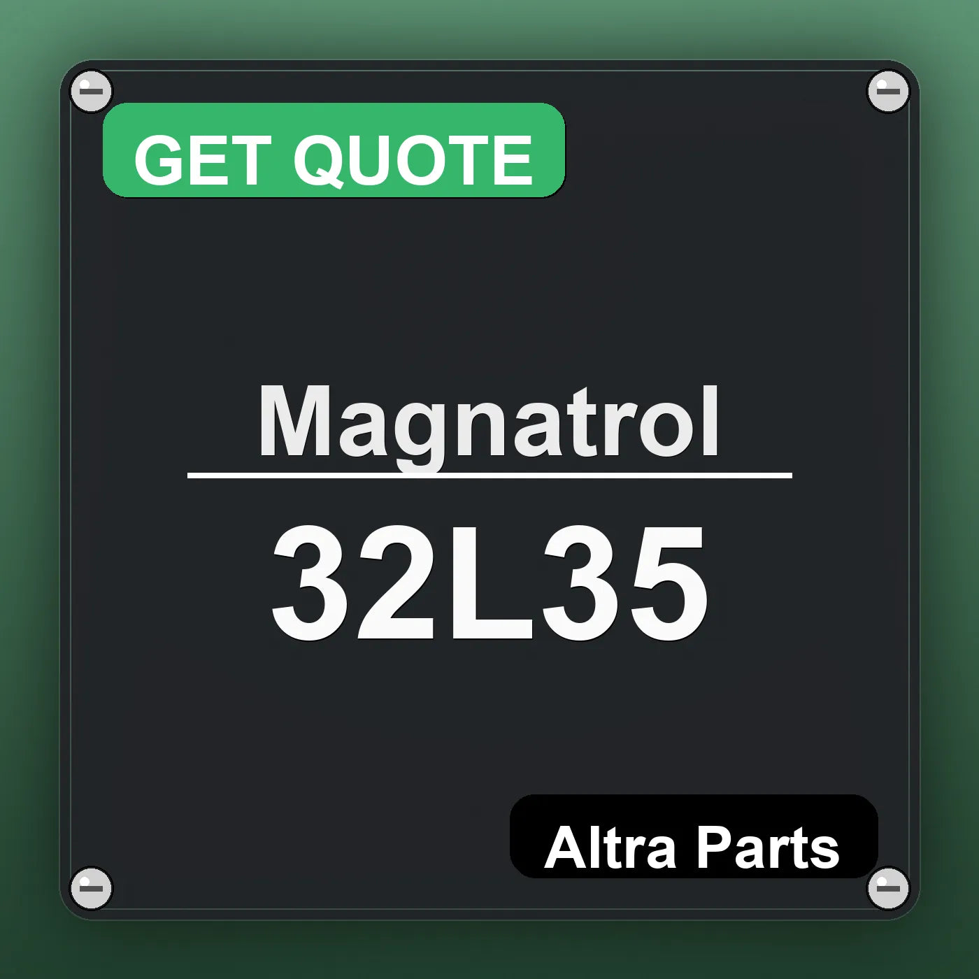 Magnatrol 32L35 industrial nameplate style image – Altra Parts. GET QUOTE.