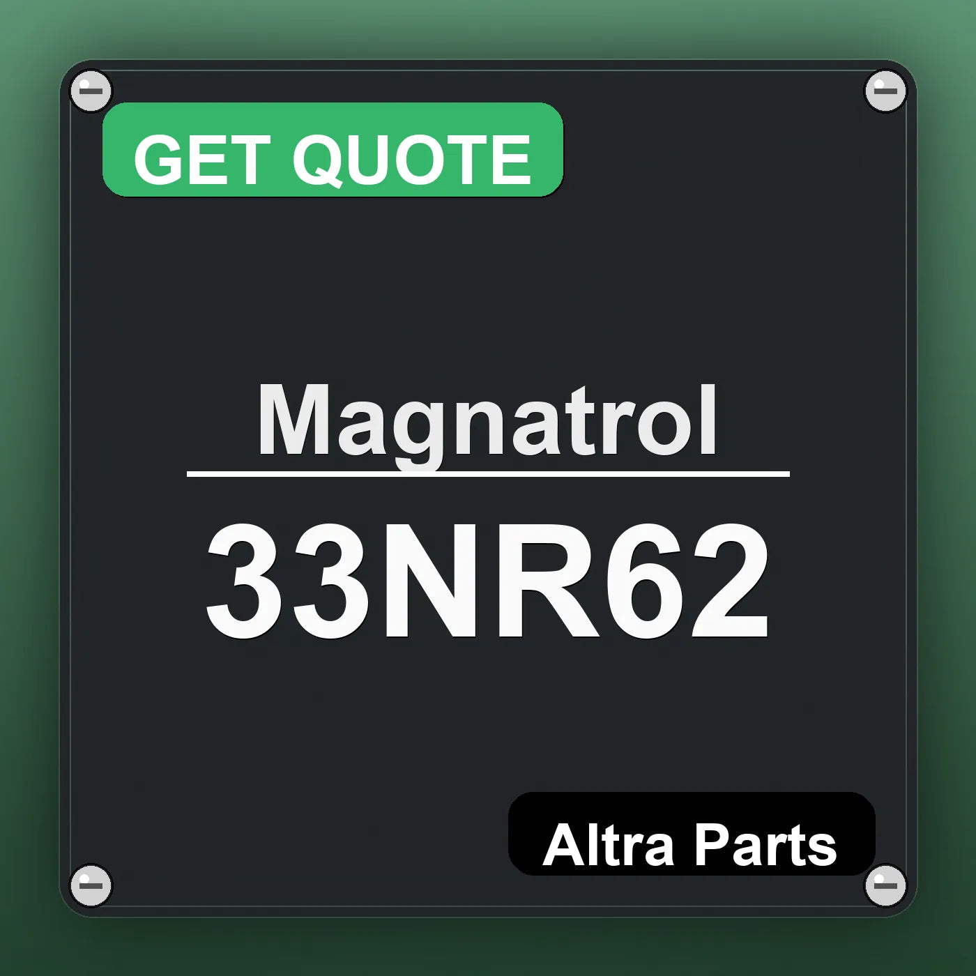 Magnatrol 33NR62 industrial nameplate style image – Altra Parts. GET QUOTE.