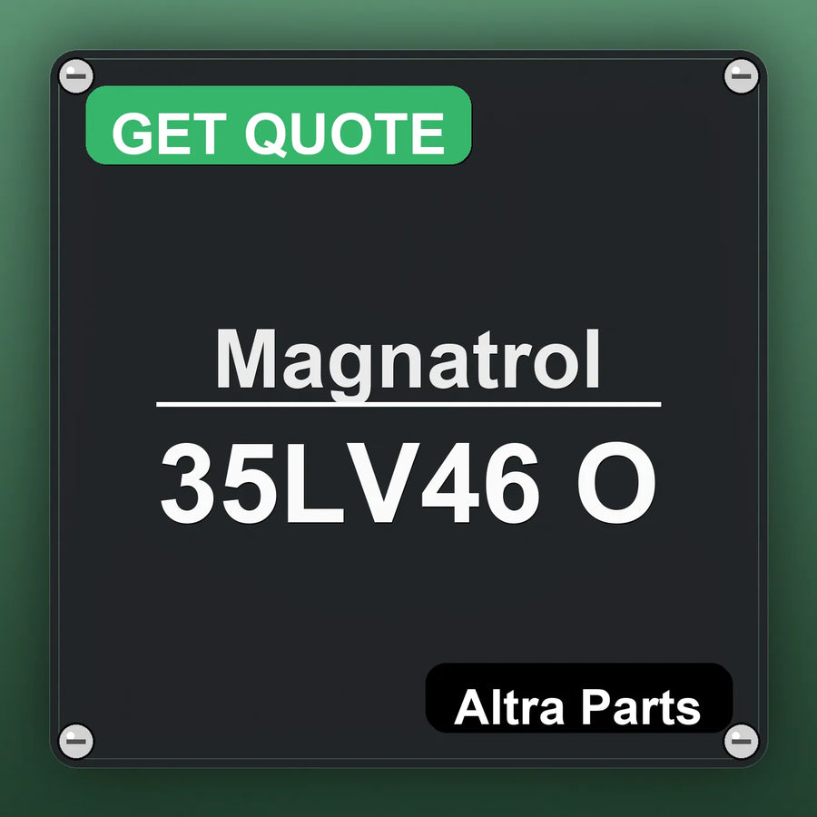Magnatrol 35LV46 O industrial nameplate style image – Altra Parts. GET QUOTE.