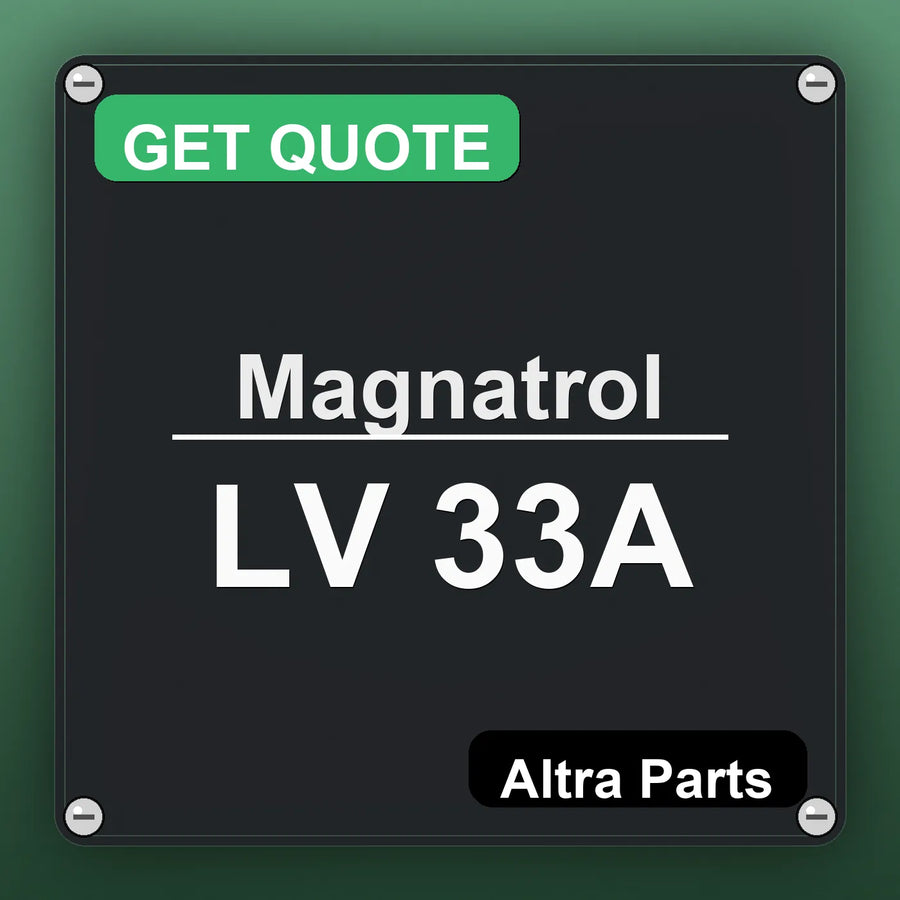 Magnatrol LV 33A industrial nameplate style image – Altra Parts. GET QUOTE.