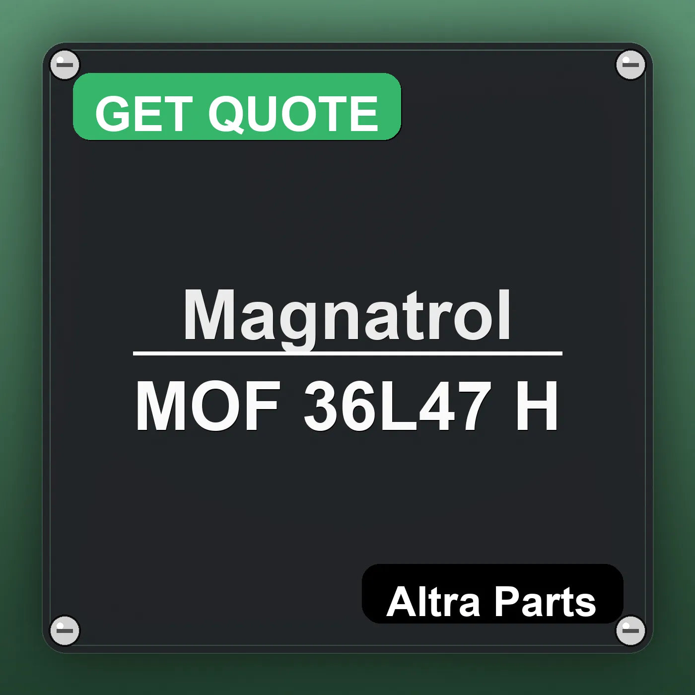 Magnatrol MOF 36L47 H industrial nameplate style image – Altra Parts. GET QUOTE.