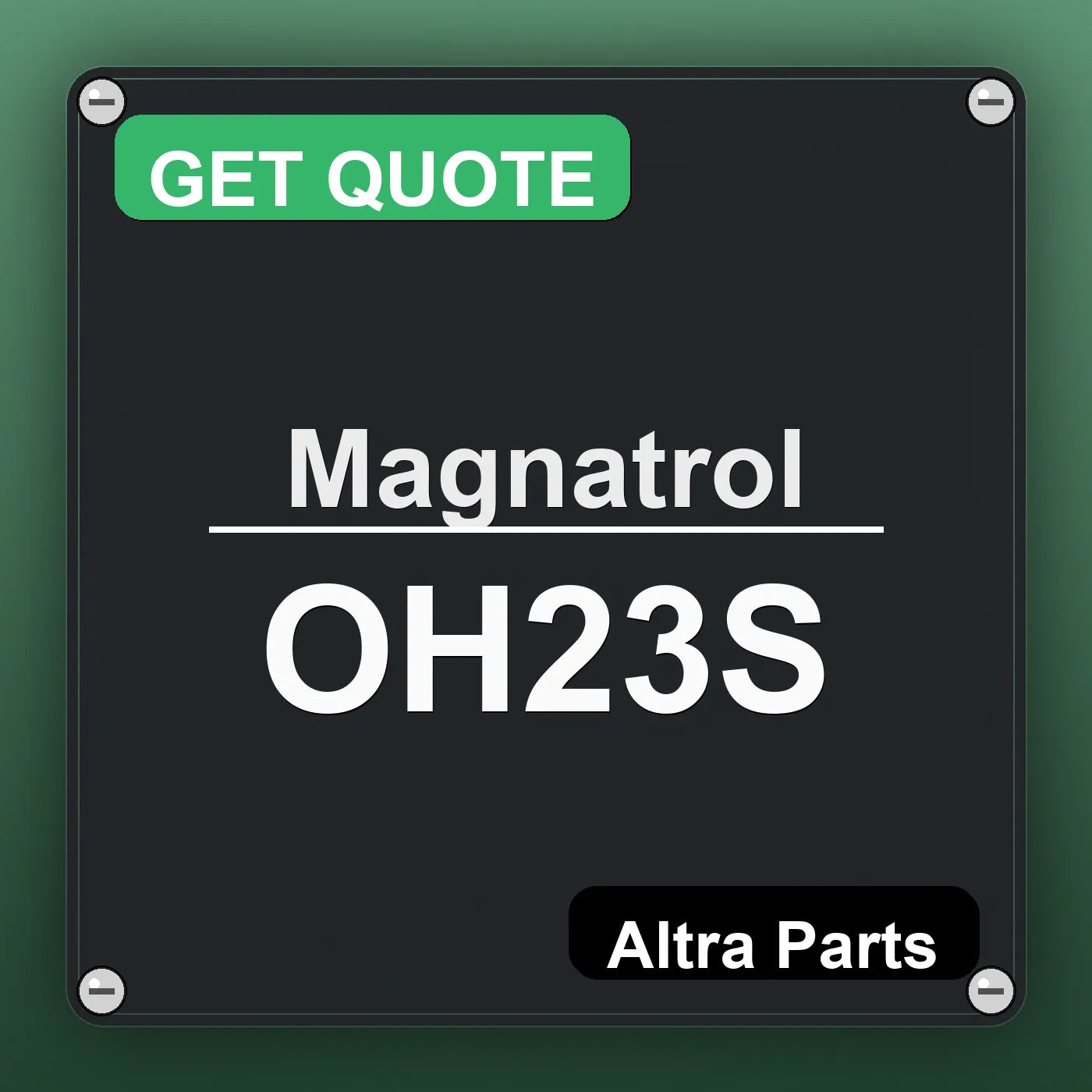Magnatrol OH23S industrial nameplate style image – Altra Parts. GET QUOTE.
