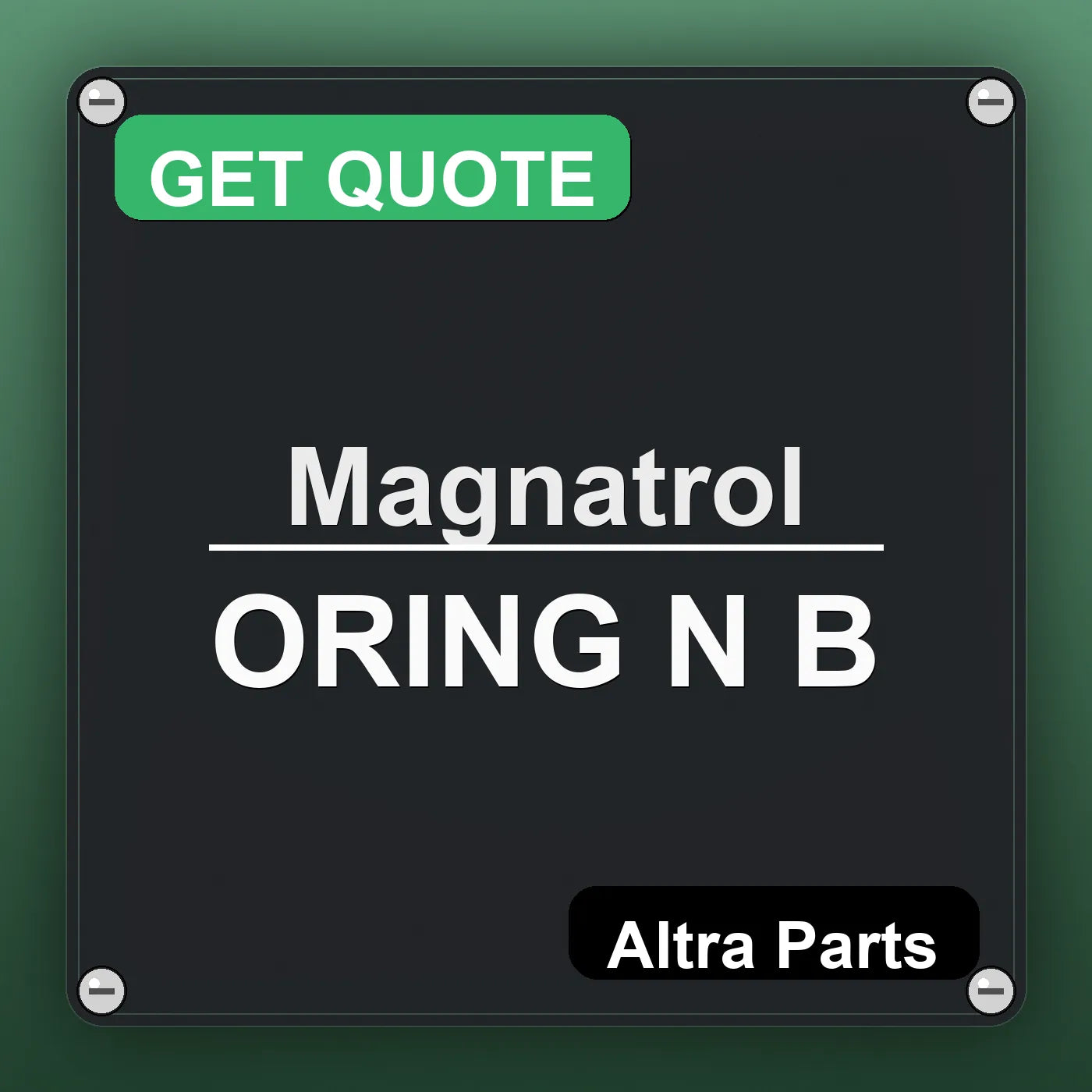 Magnatrol ORING N B industrial nameplate style image – Altra Parts. GET QUOTE.