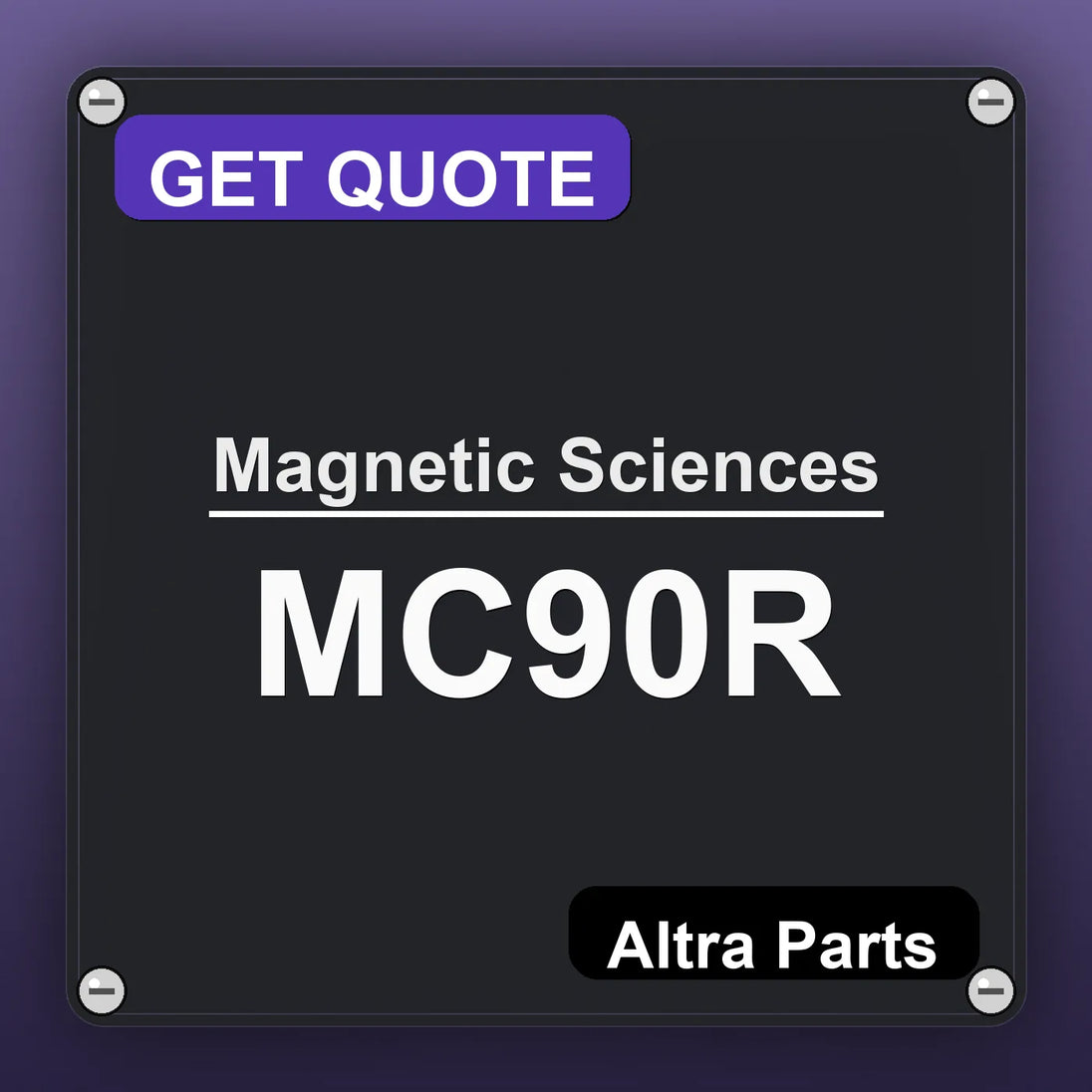 Magnetic Sciences MC90R industrial nameplate style image – Altra Parts. GET QUOTE.