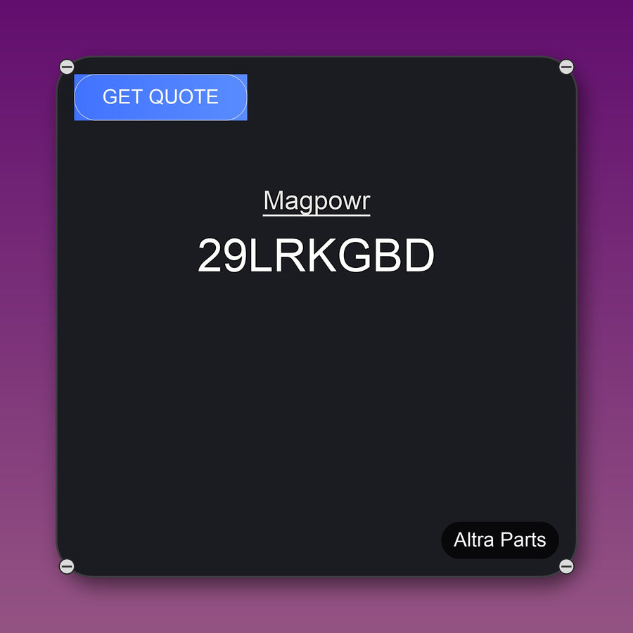 Magpowr 29LRKGBD industrial spare part – fast international delivery & worldwide shipping