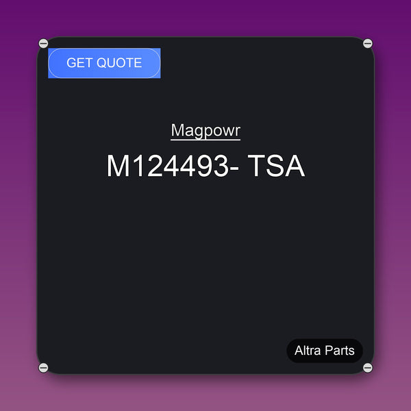 Magpowr M124493- TSA industrial spare part – fast international delivery & worldwide shipping