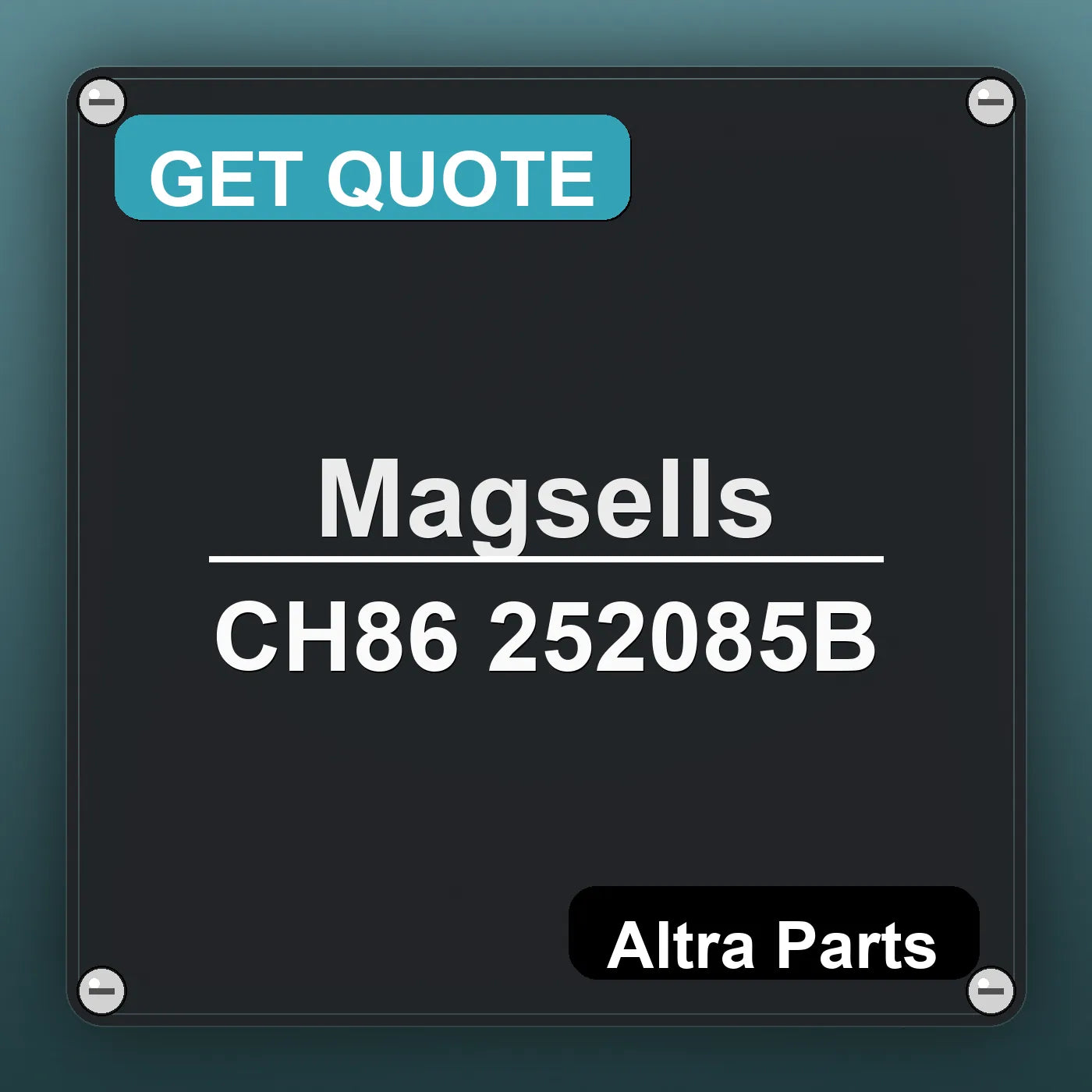 Magsells CH86 252085B industrial nameplate style image – Altra Parts. GET QUOTE.