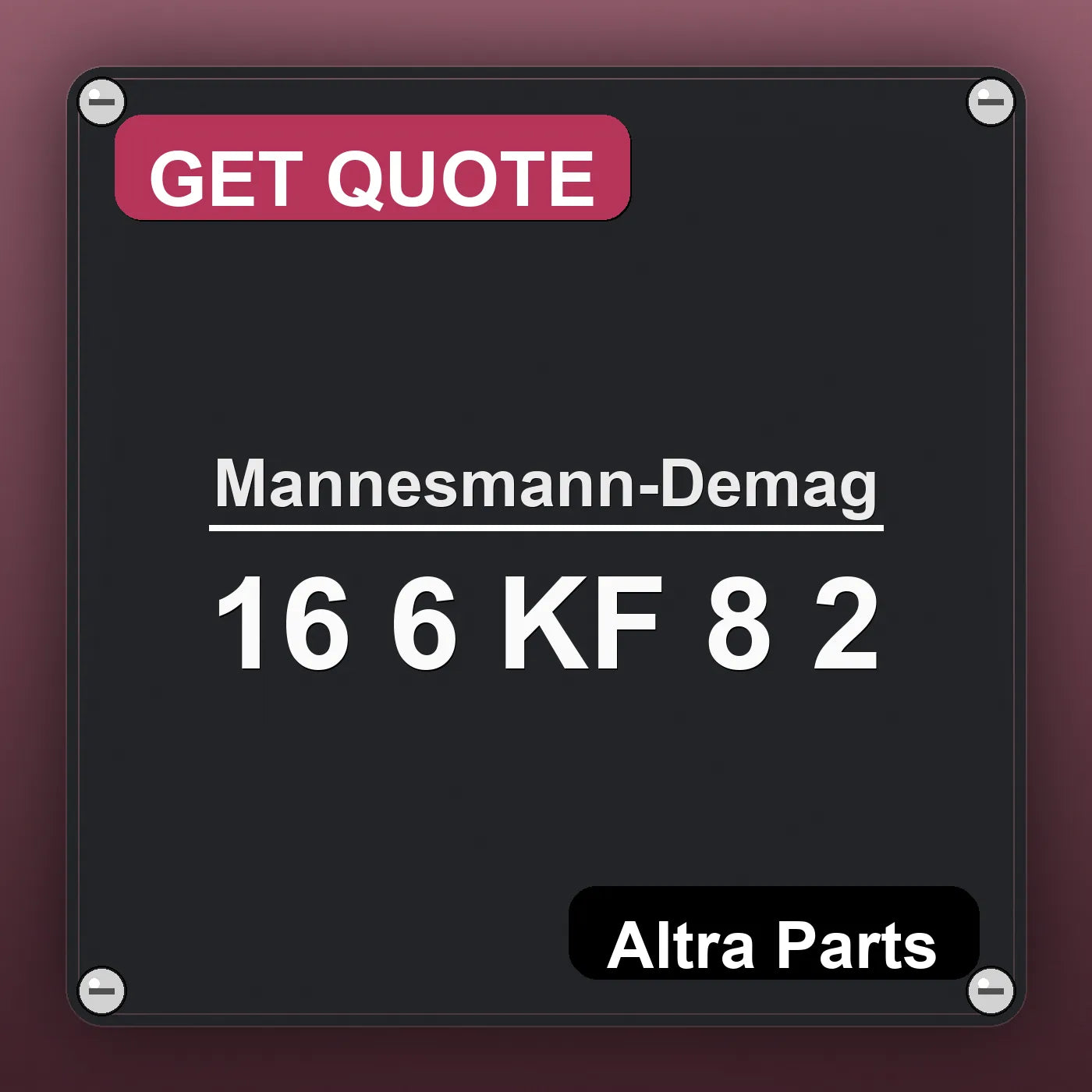Mannesmann-Demag 16 6 KF 8 2 industrial nameplate style image – Altra Parts. GET QUOTE.