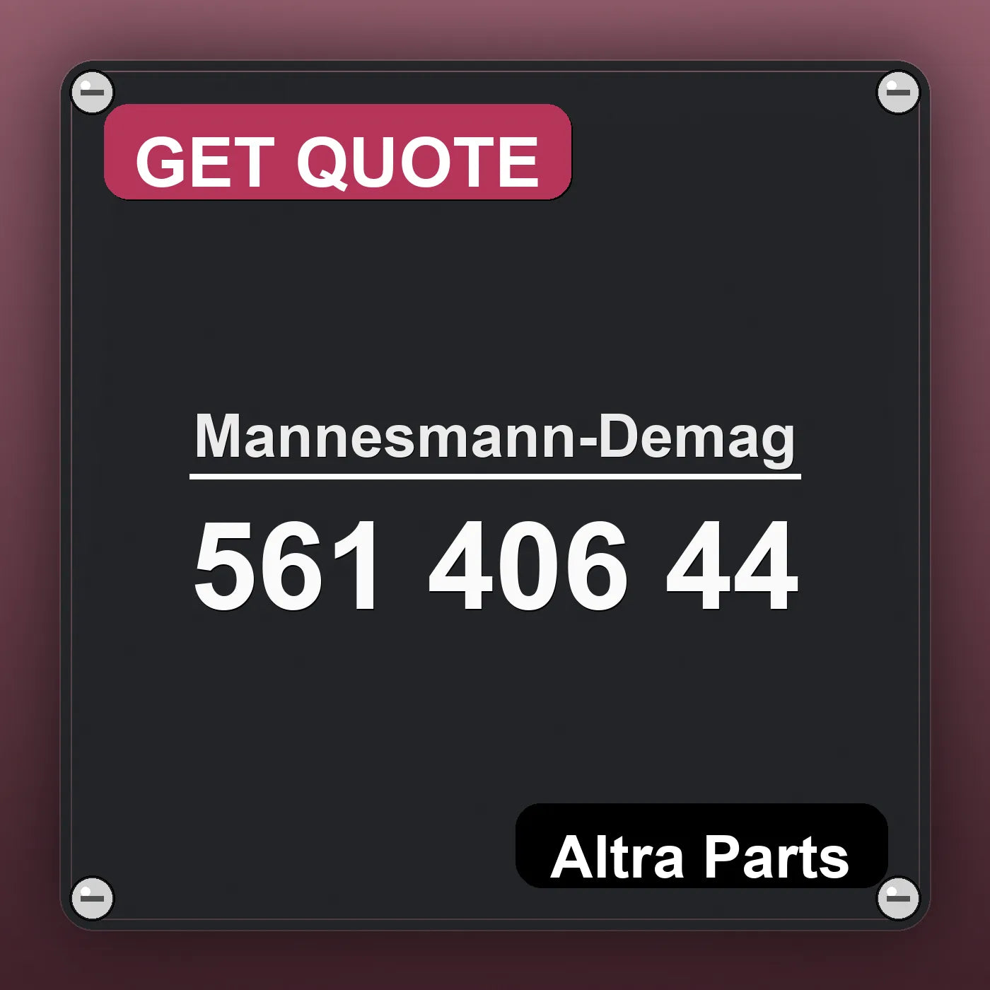 Mannesmann-Demag 561 406 44 industrial nameplate style image – Altra Parts. GET QUOTE.