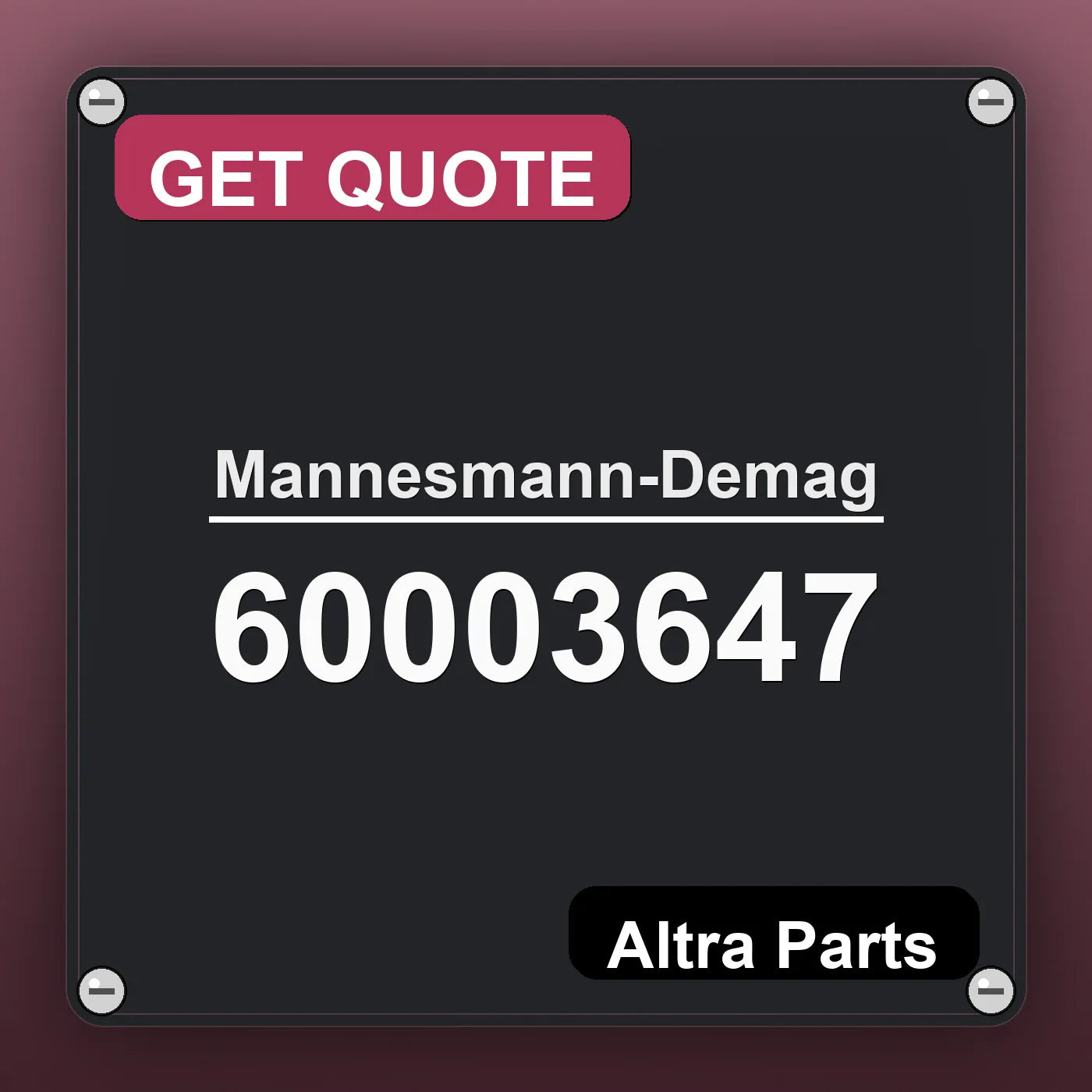 Mannesmann-Demag 60003647 industrial nameplate style image – Altra Parts. GET QUOTE.