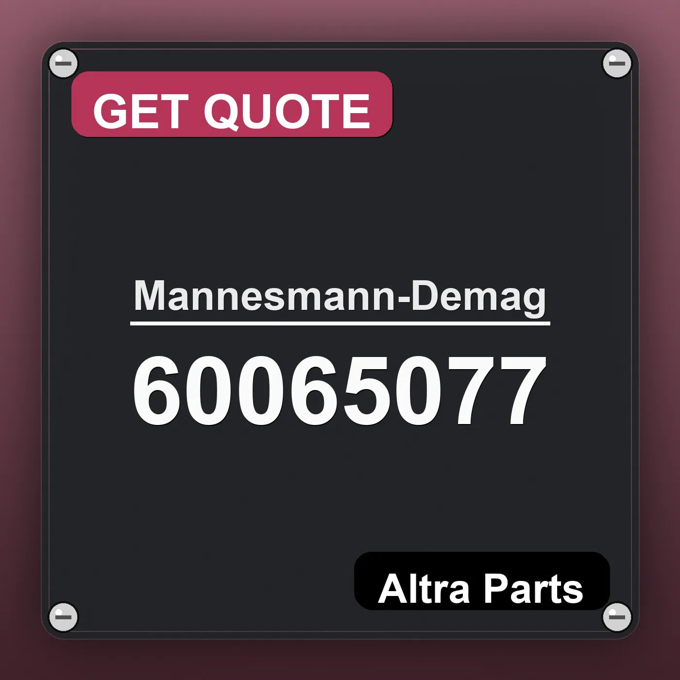 Mannesmann-Demag 60065077 industrial nameplate style image – Altra Parts. GET QUOTE.