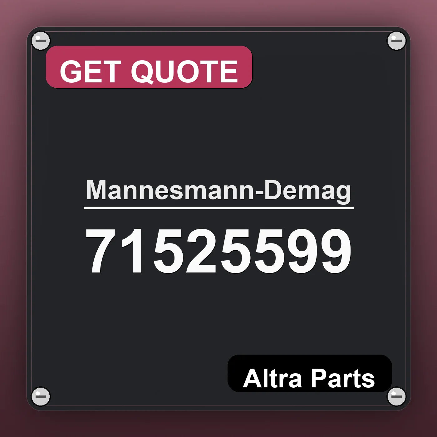 Mannesmann-Demag 71525599 industrial nameplate style image – Altra Parts. GET QUOTE.