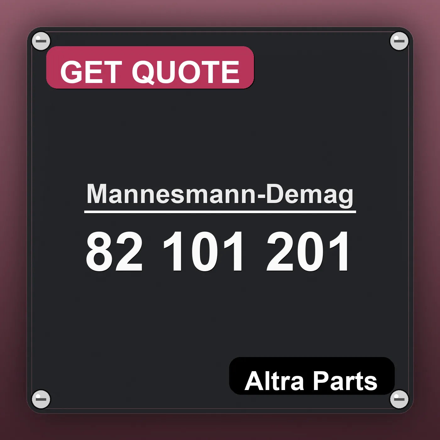Mannesmann-Demag 82 101 201 industrial nameplate style image – Altra Parts. GET QUOTE.